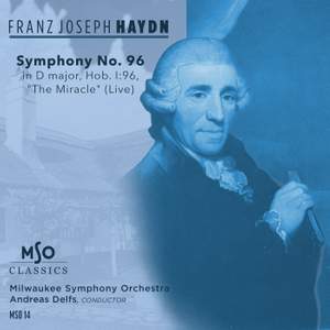 Haydn: Symphony No. 96 in D major 'Miracle'