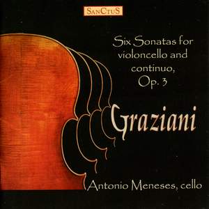 Graziani, C: Sonatas (6) for Violoncello and Basso Continuo, Op. 3