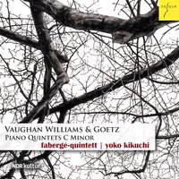 Vaughan Williams & Goetz: Piano Quintets in C Minor