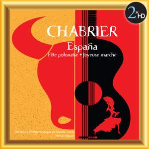 Chabrier: España - Fête polonaise - Joyeuse marche