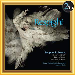 Respighy: Symphonic Poems