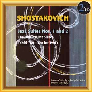 Shostakovich: Jazz Suites Nos. 1 and 2