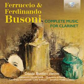 Busoni: Complete Music For Clarinet