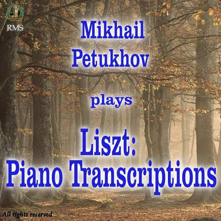 Liszt: Piano Transcriptions