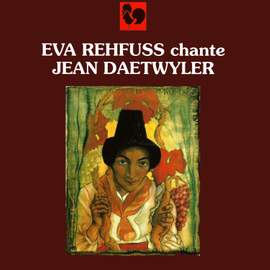 Daetwyler: Erotikon - Poulenc: 4 chansons pour enfants, FP 75 & Granados: Canciones amatorias, 7 Songs, H. 24