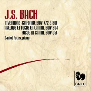 Bach: 15 Inventions, BWV 772-786 – Prelude & Fugue in A Minor, BWV 894 – 15 Sinfonias, BWV 787-801 – Fugue in B Minor, BWV 951
