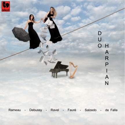 Rameau - Debussy - Ravel - Fauré - Salzedo - de Falla