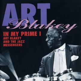 Art Blakey - In My Prime I