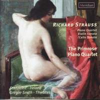 Strauss: Piano Quartet, Violin Sonata & Cello Sonata