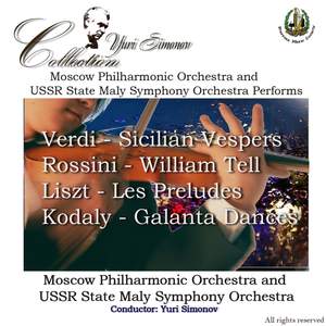 Moscow Philharmonic Orchestra and USSR State Maly Symphony Orchestra Performs Verdi, Rossini, Liszt, & Kodaly