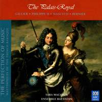 The Palais-Royal (The Perfection of Music, Masterpieces of the French Baroque, Vol. IV)