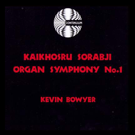 Sorabji: Organ Symphony No. 1