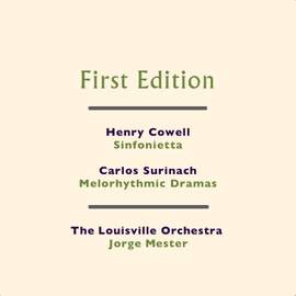 Henry Cowell: Sinfonietta - Carlos Surinach: Melorhythmic Dramas