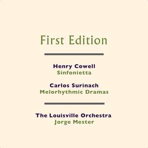 Henry Cowell: Sinfonietta - Carlos Surinach: Melorhythmic Dramas