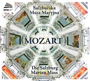 Mozart: The Salzburg Marian Mass