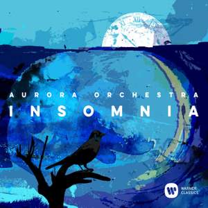 Insomnia: Aurora Orchestra