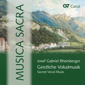 Rheinberger: Sacred Vocal Music