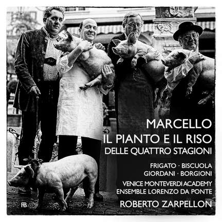 Marcello, B: Il piano e il riso delle quattro stagioni dell'anno