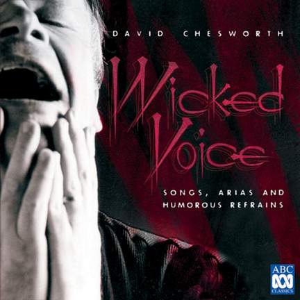 David Chesworth - Wicked Voice