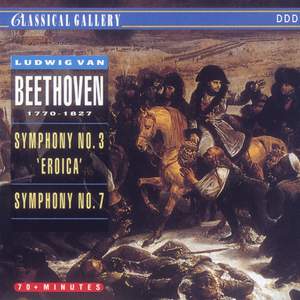 Beethoven: Symphonies Nos. 3 'Eroica' & 7