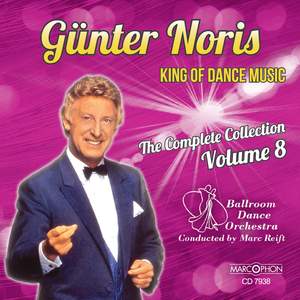 Günter Noris 'King of Dance Music' The Complete Collection Volume 8