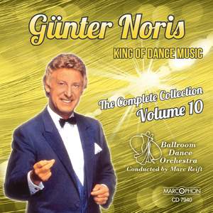 Günter Noris 'King of Dance Music' The Complete Collection Volume 10