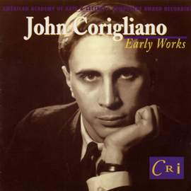 John Corigliano: Early Works