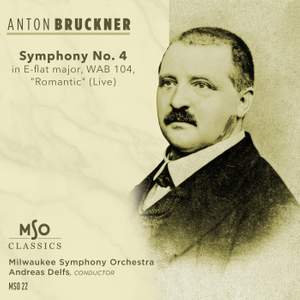 Bruckner: Symphony No. 4 in Eb Major 'Romantic'