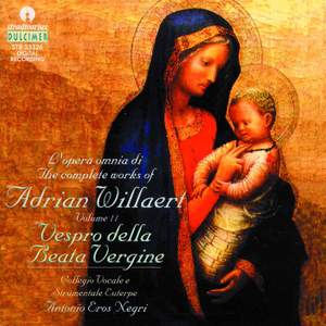 Adrian Willaert: The complete works vol.11, Vespro della Beata Vergine