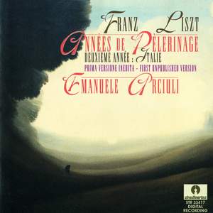 Franz Liszt: Années de Pèlerinage - Deuxième Année: Italie