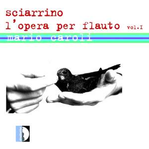 Sciarrino: L'opera per flauto, vol. 1