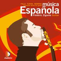 Musica espanola , Manuel de Falla, Joaquìn Turina & Federico Mompou: Complete Works for Guitar