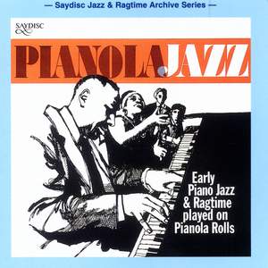 Pianola Jazz - Early Piano Jazz & Ragtime played on Pianola Rolls