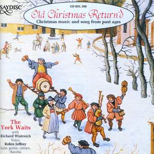 Old Christmas Return'd - Christmas music and song from past ages
