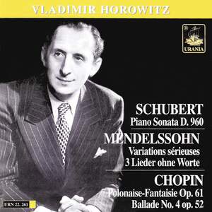 Schubert, Mendelssohn & Chopin: Piano Works