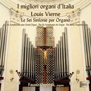 Louis Vierne: Le Sei Sinfonie per Organo