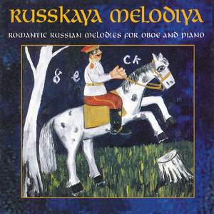 Russkaya Melodiya: Romantic Russian Melodies for Oboe and Piano Product Image