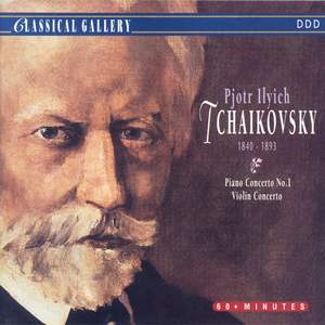 Tchaikovsky: Piano Concerto No. 1 & Violin Concerto