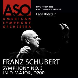 Schubert: Symphony No. 3 in D major, D200