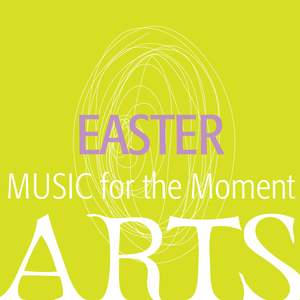 Music for the Moment - Easter