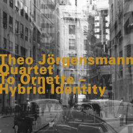 To Ornette - Hybrid Identity