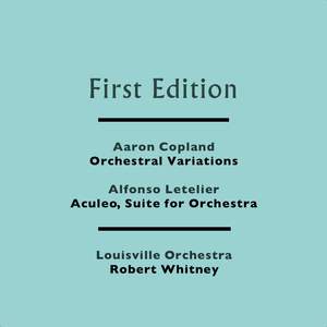 Aaron Copland: Orchestral Variations - Alfonso Letelier - Aculeo, Suite for Orchestra