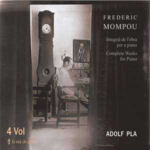 Mompou: Complete Works for Piano