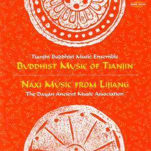 Buddhist Music of Tianjin, Naxi Music of Lijiang