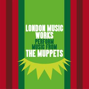 London Music Works Perform Music from the Muppets