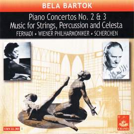 Bartók: Piano Concertos Nos. 2, 3 & Music for Strings, Percussion and Celesta