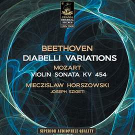 Beethoven: Diabelli Variations & Mozart: Violin Sonata K. 454