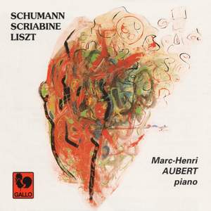 Schumann: Fantasiestücke, Op. 12 - Liszt: Vallée d'Obermann S. 160, No. 6 - Scriabin: Sonata No. 5, Op. 53 Product Image
