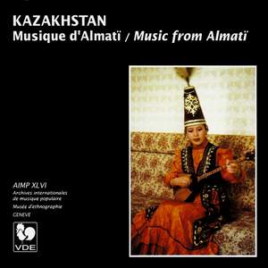 Kazakhstan: Musique d'Almatï – Kazakhstan: Music from Almatï