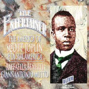 Joplin: The Entertainer, The America of Scott Joplin